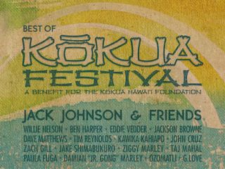Jack Johnson & Friends - Best of Kókua Festival